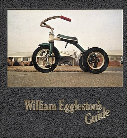 книга William Eggleston's Guide (2nd ed.), автор: William Eggleston, John Szarkowski